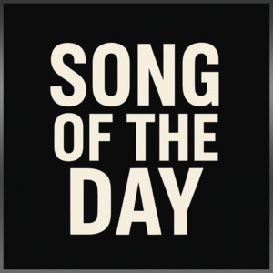 SONG OF THE DAY - PLAYLIST BY JONA — cover art