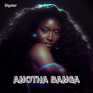 Anotha Banga - playlist by Digster Italy | Spotify