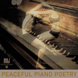 PEACEFUL PIANO POETRY - inspiring piano with a little touch of strings playlist cover