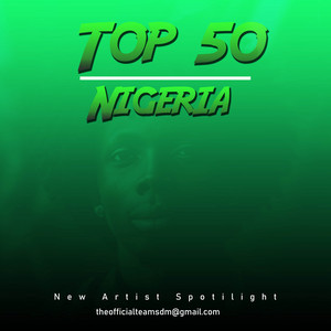 Top 50 Naija Hits Songs cover