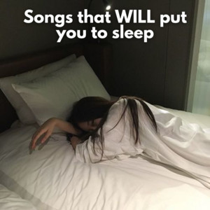 Songs that WILL put you to sleep Fall playlist cover