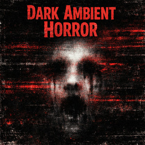 Dark Ambient Horror