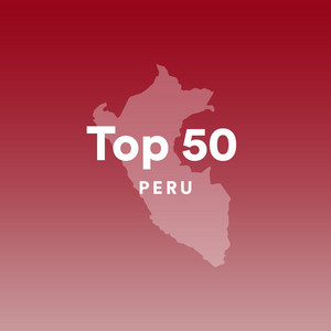 Peru Top 50 - Top 50 Peru - Peru Exitos — cover art