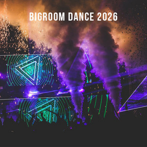 BigRoom Dance 2026 🔊 playlist cover