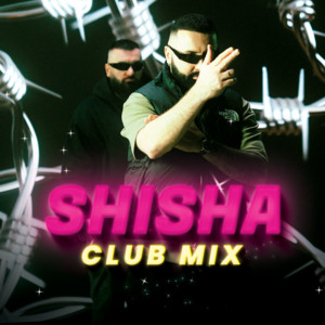 SHISHA CLUB BALKAN 2026 playlist cover