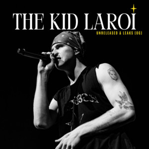 The Kid LAROI Unreleased & Leaks (OG) playlist cover