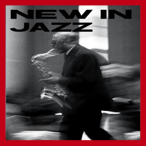 NEW IN JAZZ cover