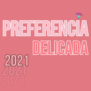PREFERENCIA DELICADA  💎🎷💎 playlist cover