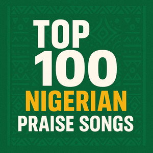 #9. TOP 100 NIGERIAN PRAISE SONGS 🇳🇬🔥  | Naija Gospel Hits 2026 Thanksgiving Playlist Spotify