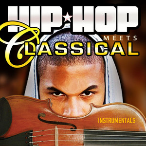 HIP HOP meets CLASSICAL Music ✭ Greatest Instrumentals Mash Up playlist cover