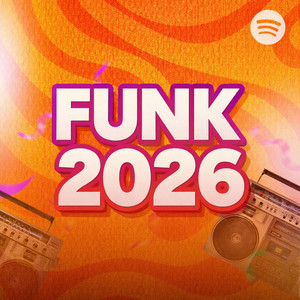 FUNK 2026 💥 MAIS TOCADOS • ATUALIZADO • VIRAL • TIKTOK • SÓ AS MELHORES • TOP 100 playlist cover