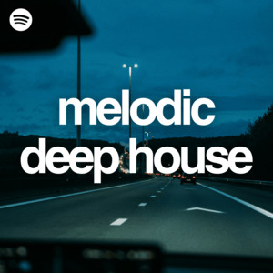 Melodic Deep House 2026 Spotify playlist cover art