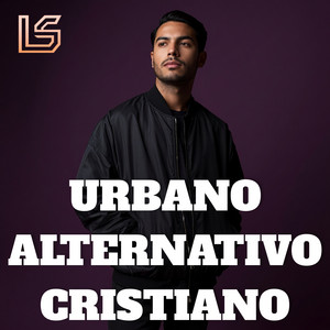 Urbano Alternativo Cristiano | Reggaeton & Trap Cantado cover