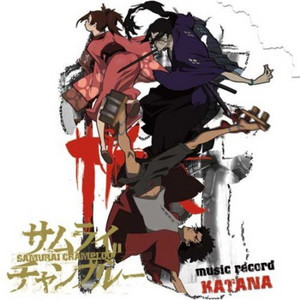 SAMURAI CHAMPLOO music record KATANA - playlist by Tyler Saiki