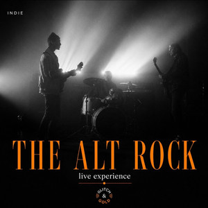 The Alt Rock Live Experience  playlist cover