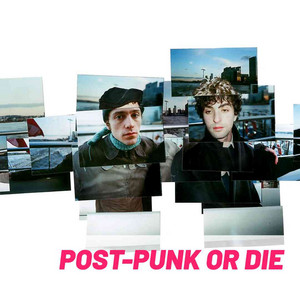 Post-Punk Or Die! 