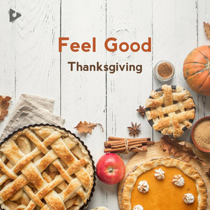 Feel Good Thanksgiving