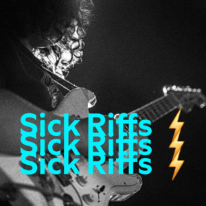 SICK RIFFS⚡️