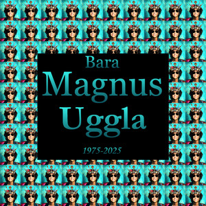Cover art for Bara Magnus Uggla (1975-2025)
