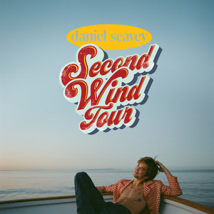 Daniel Seavey Setlist - Second Wind Tour 2025 playlist cover