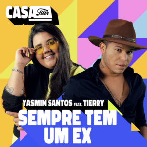 Sempre tem um Ex - Tierry e Yasmin Santos playlist cover