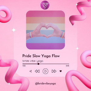 🏳️‍🌈 Pride Slow Yoga Flow | Bride Vibe Yoga