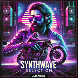 🌇 Synthwave Selection (Synthwave - Popwave - Synth - Darksynth) cover