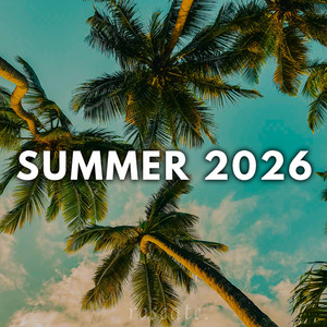 Summer 2026  | Summer Vibes | Happy Hits