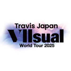 アイドル Travis Japan Concert Tour 2025 VIIsual Concert Review: Travis Japan VIIsual 2025 – Ohana, Reunited – Life