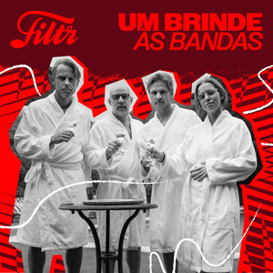 UM BRINDE ÀS BANDAS