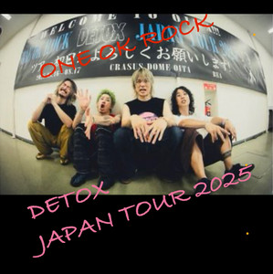 ワンオク 🔥ONE OK ROCK 2025 DETOX JAPAN TOUR クラサスドーム大分 ワンオク