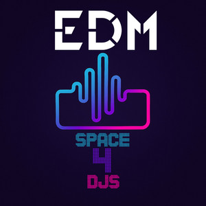 EDM HITS - SPACE 4 DJS cover