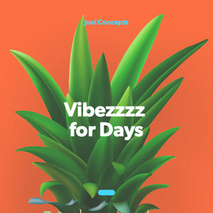 Vibezzzz for Days  cover
