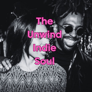 The Unwind - Indie Soul cover
