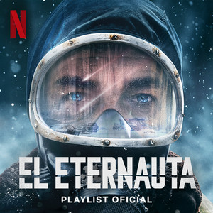 El Eternauta Official Playlist playlist cover