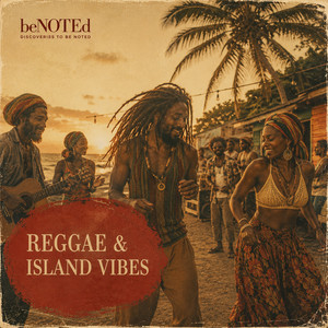 Reggae & Island Vibes 2026 | beNOTEd