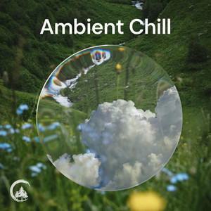 Ambient Chill