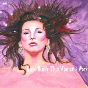 Kate Bush: This Woman's Work — THE SONG SOMMELIER