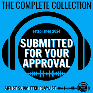 Submitted For Your Approval: The Complete Collection cover