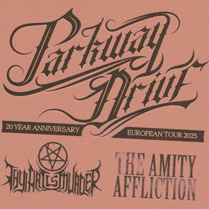PARKWAY DRIVE 20 Year Anniversary European Tour 2025 Setlist Playlist playlist cover