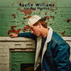 Austin Williams 90s Rap Mashup playlist cover
