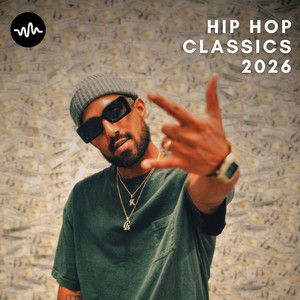 HIP HOP CLASSICS 2026 playlist cover