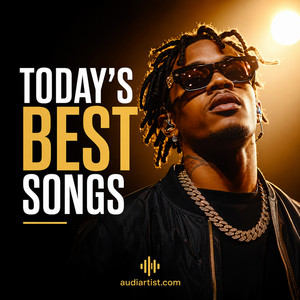 🎵 Today’s Best Songs Rap, Reggaeton, Afro, Latin , EDM, House, Lo-fi, Synthwave, Pop, Rock, Electro playlist artwork