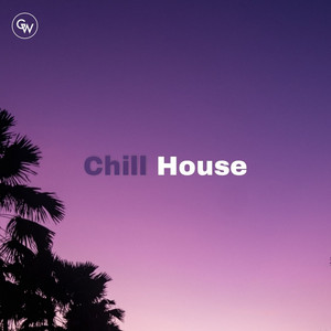 Chill House playlist cover