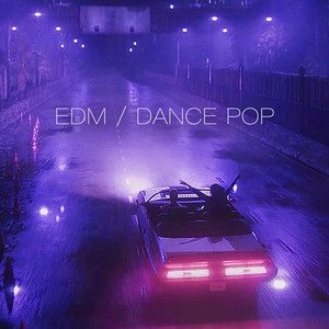 Car Ride Vibes – EDM / Pop Dance 🚘 Spotify playlist cover art