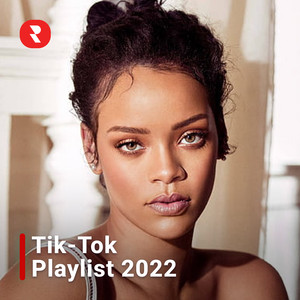 Rihanna Lift Me Up Tik Tok 2026 Playlist - Today's Tik Tok Songs 2026 (Tik Tok Hit Music 2026) playlist cover
