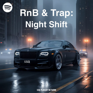 RnB & Trap: Night Shift playlist cover