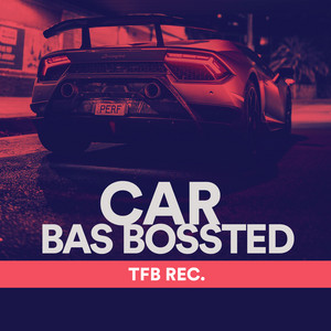 Car Bass Bossted Music 2024 playlist cover