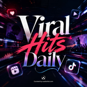 Viral Hits Daily : Rap, House, EDM, Lo-fi, Synthwave, Afro, Rock , Pop, Dance, Reggaeton, Lati playlist artwork