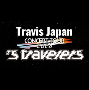 TravisJapan Concert Tour2026 's travelersセットリスト - playlist